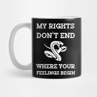 Fuck your feelings Mug